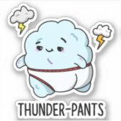 Thunderpantsおもしろい Cloud Weather Pun シール (正面)