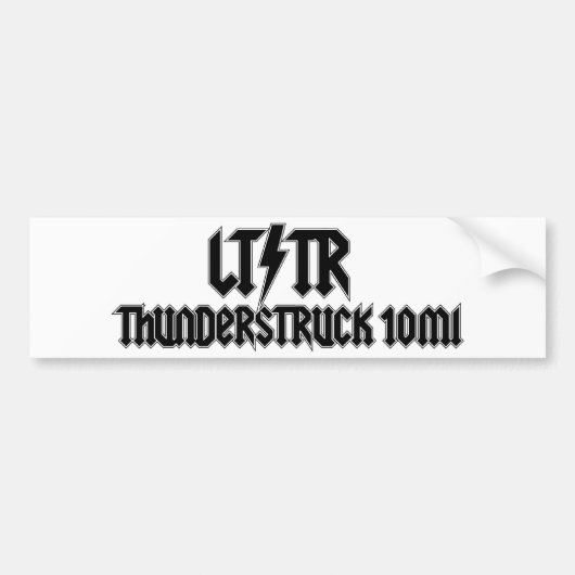 Thunderstruck 10マイルのバンパーステッカー バンパーステッカー (正面)