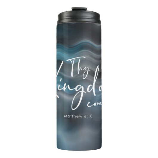 Thy Kingdom 来モダンScript Bible Verse タンブラー (正面)