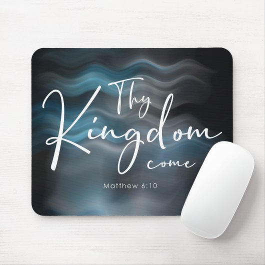 Thy Kingdom 来モダンScript Bible Verse マウスパッド (マウス)