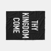 Thy Kingdom -来 Christian Life Bible Faith Quot フリースブランケット (正面(横))