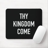 Thy Kingdom -来 Christian Life Bible Faith Quot マウスパッド (マウス)