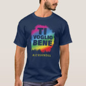 Ti Voglio Bene (I Love You)カップルパーソナライズされたズ Tシャツ (正面)
