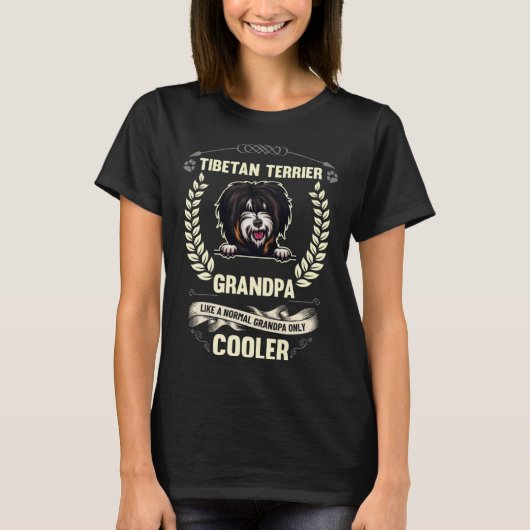 Tibetan Terrier Grandpa Like A Normal Grandpa Only Tシャツ (正面)