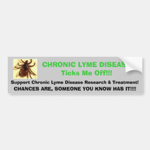 tic、慢性LYME DISEASETicks私!!! 、Suppo… バンパーステッカー