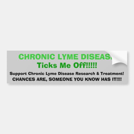 tic、慢性LYME DISEASETicks私!!! 、Suppo… バンパーステッカー (正面)