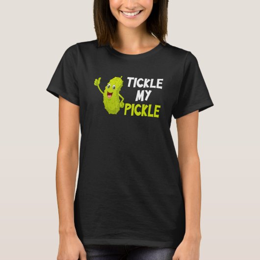 Tickle my pickle tシャツ (正面)