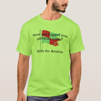 tidayあなたの政治家をhuggeedか。 tシャツ