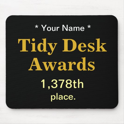 Tidy Desk Awards Add Name Resertic Coworker Joke G マウスパッド (正面)