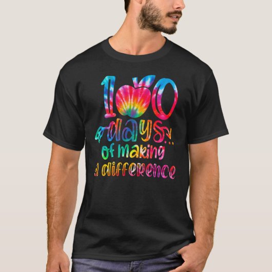 Tie Dye 100 Days of Making a Difference 100th Day  Tシャツ (正面)