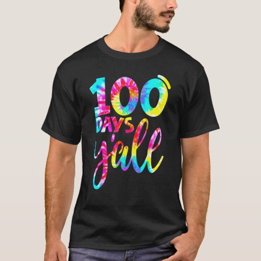Tie Dye 100th Day Of School Happy 100 Days Y'all B Tシャツ (正面)