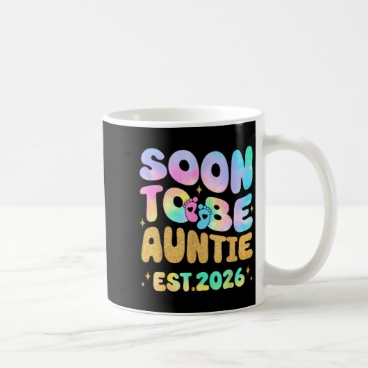 Tie Dye Auntie Promoted To Auntie 2026 Soon To Be コーヒーマグカップ (右)