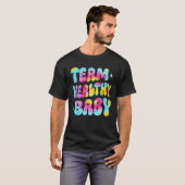 Tie Dye gender reveal team healthy baby cute match Tシャツ (正面フル)