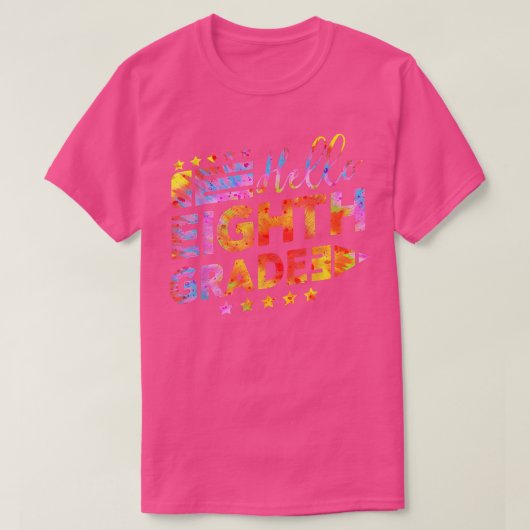 Tie Dye Hello 8th Grade Teacher Student 1st Day Of Tシャツ (デザイン正面)