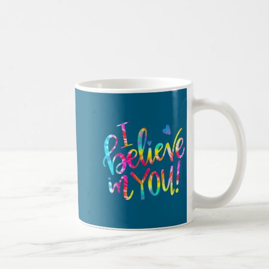 Tie Dye I Believe In You Teacher Testing Day Gift コーヒーマグカップ (右)