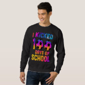 Tie Dye I Kicked 100 Days Of School Soccer Sports  スウェットシャツ (正面フル)