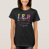 Tie Dye IEP I Encourage Progress Special Education Tシャツ (正面)