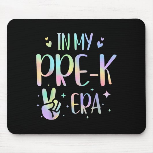 Tie Dye In My Pre-k Era マウスパッド (正面)