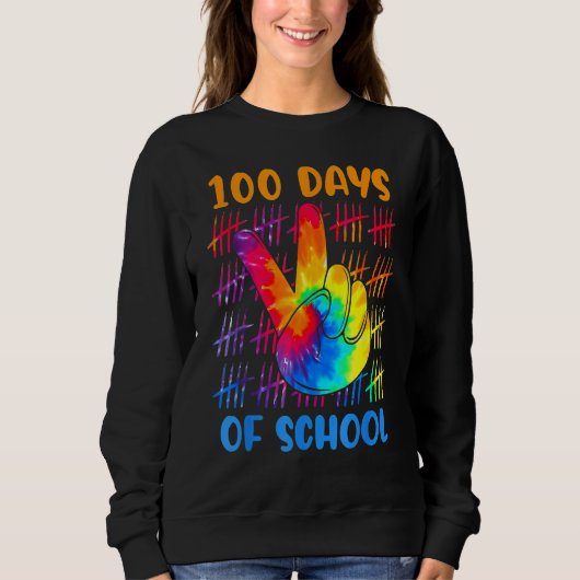 Tie Dye Peace Hand Sign 100 Days Of School Gift 10 スウェットシャツ (正面)