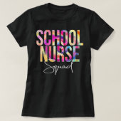 Tie Dye School Nurse Squad Back To School Apprecia Tシャツ (デザイン正面)