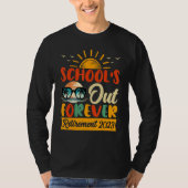 Tie Dye School s Out Forever Retirement Teacher Re Tシャツ (正面)