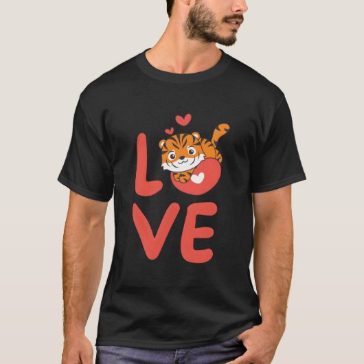 Tiger For 'S Day Animals With He Love Tシャツ (正面)