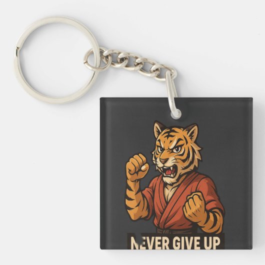 Tiger Martial Arts - Never Give up motivational キーホルダー (正面)