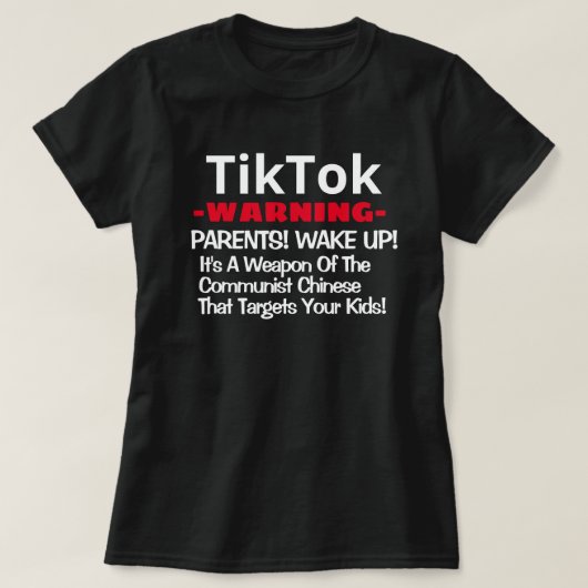 TikTok -警告s – 親が目を覚ます！T-シャツ Tシャツ (デザイン正面)