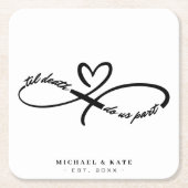 Til Death Do Usパーツインフィニティシンボルハート結婚ズ スクエアペーパーコースター (正面)