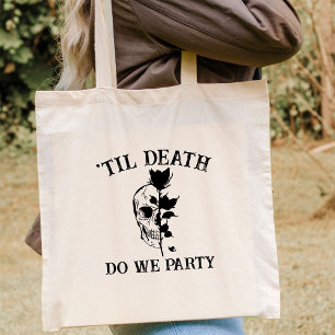 Til Death Do UsパーティーギフトFor Bridesmaid カスタムGives トートバッグ