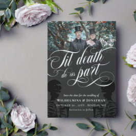 Til Death Do Us Part Skeleton Photo Save the Date セーブザデート