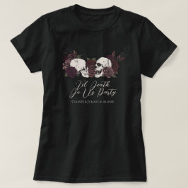 Til Death Do Us Party ゴシック ウェディングパーティー Tシャツ