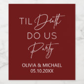 Til death do us party wedding burgundy wine label ワインラベル (シングルラベル)