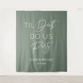 Til death do us party wedding green backdrop  タペストリー
