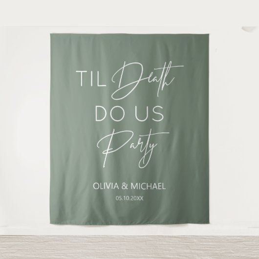Til death do us party wedding green backdrop  タペストリー (正面)