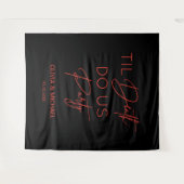 Til death do us party wedding red text backdrop  タペストリー (正面(横))