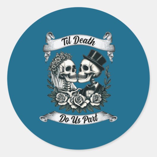 Til Death Us Part スケルトン ラウンドシール (正面)
