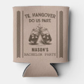 Til Hangover Do Us Part Funny Bachelor Party 缶クーラー (正面)