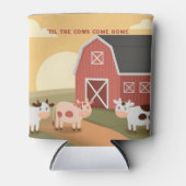 Til the Cows Come Home Three Cows Red Barn Sunset 缶クーラー (正面)