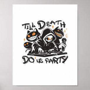 Till Death Do Usパーティー- DJ Grim Reaper 不気味 and ポスター