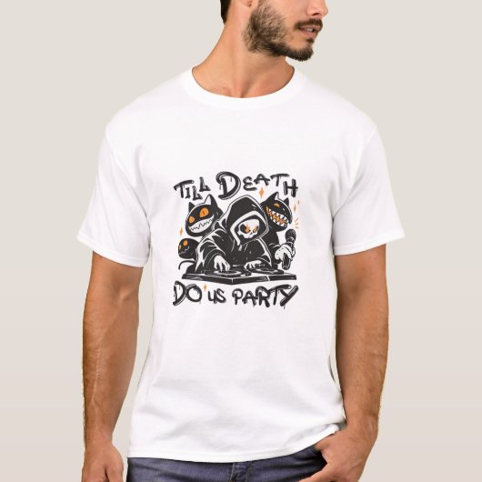 Till Death Do Usパーティー- DJ Grim Reaper 不気味 and Tシャツ (正面)