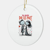 Till Death Do Us Part - クラシック セラミックオーナメント (左)