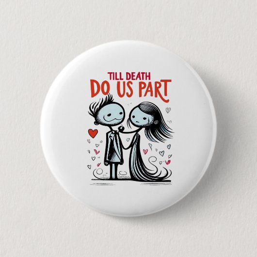 Till Death Do Us Part - クラシック 缶バッジ (正面)