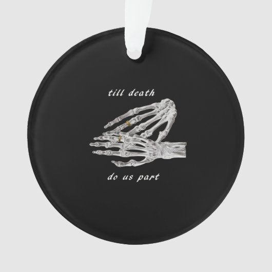 Till Death Do Us Part スケルトンの手 引用 (ブラック  オーナメント (正面)