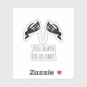 Till Death Do Us Part Boxy シール (シート)