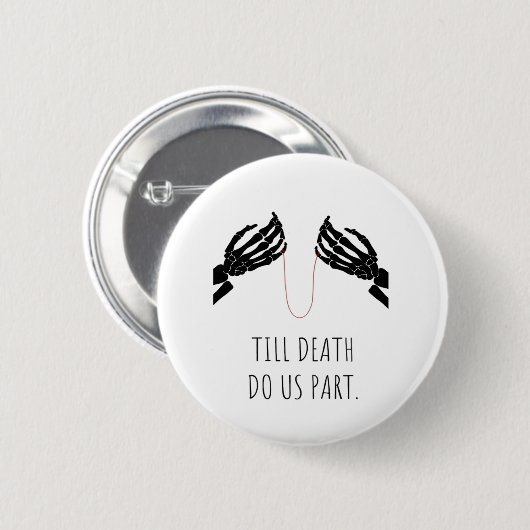 Till Death Do Us Part Boxy 缶バッジ (正面&裏面)