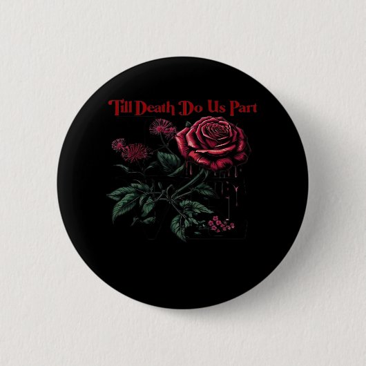 Till Death Do Us Part Classic – ラブデザイン 缶バッジ (正面)