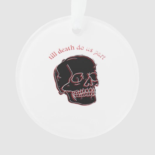 Till Death Do Us Part - Glitch Skull With Funny Te オーナメント (正面)