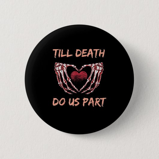 Till Death Do Us Part Skeleton Heart Hands Valenti 缶バッジ (正面)