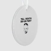 Till Death Do Us Part Sloth Classic Design オーナメント (正面)